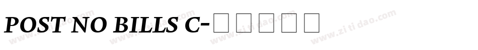 post no bills c字体转换